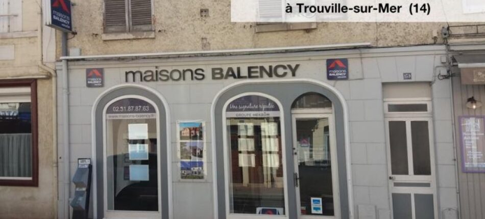 Nouvelle agence à Trouville-sur-Mer (14) !  - Balency Trouville